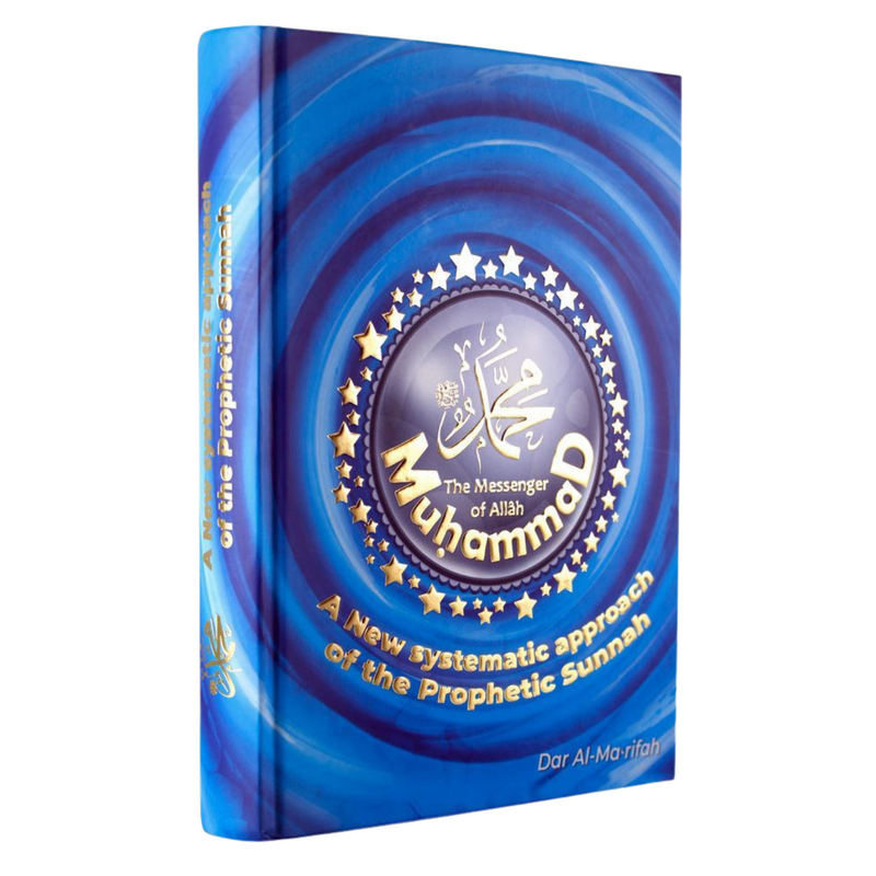 Muhammad (Pbuh) A New Systematic Approach of the Prophetic Sunnah